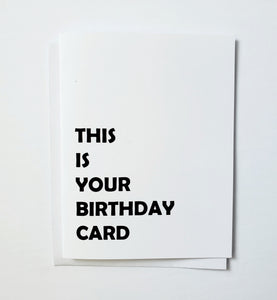 This Is Your Birthday Card